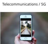 Telecommunications / 5G